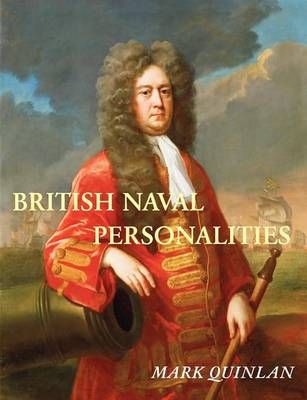 British Naval Personalities By Mark Quinlan 9780755204205 (Paperback)