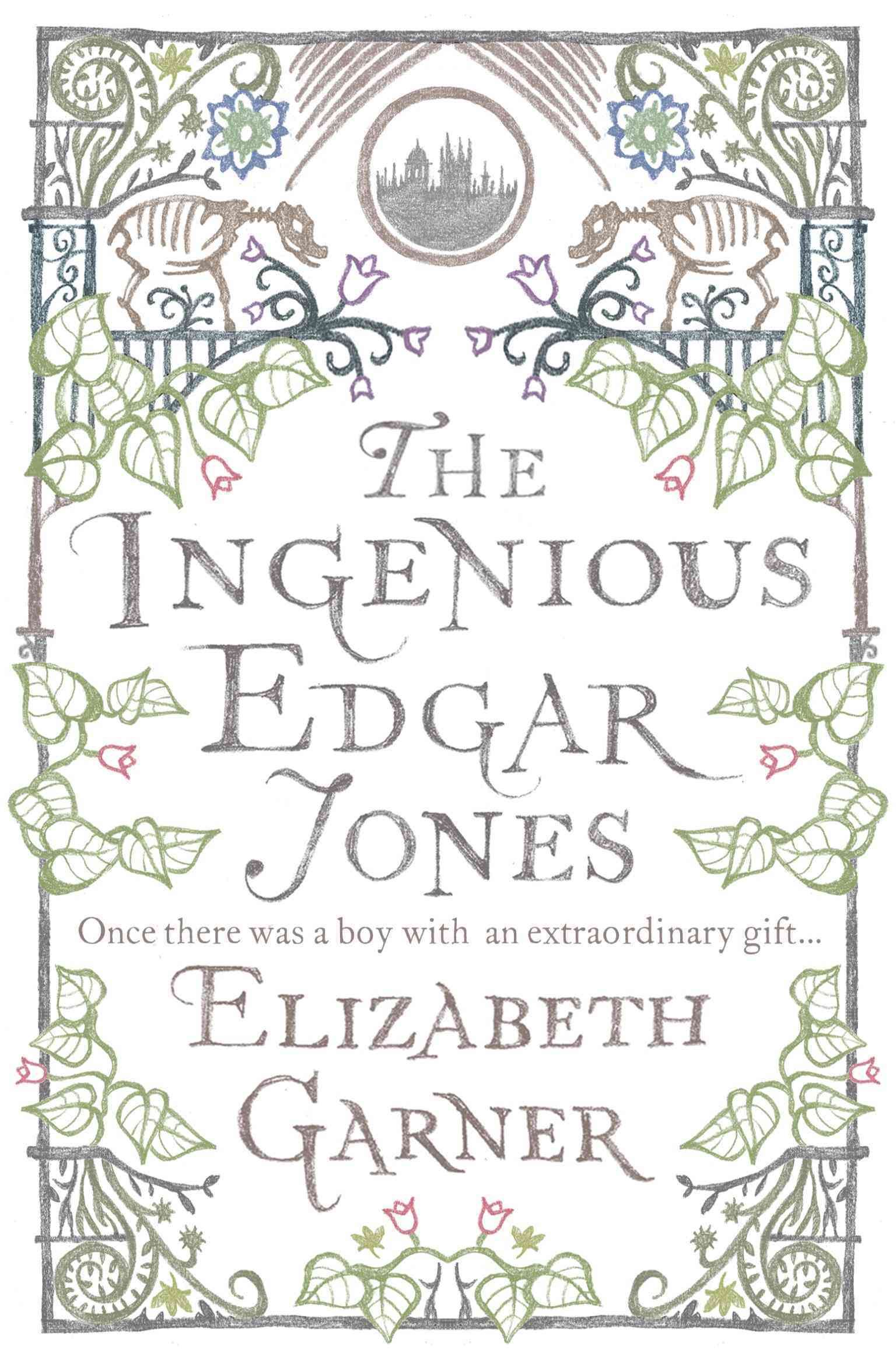 The Ingenious Edgar Jones By Elizabeth Garner 9780755302543