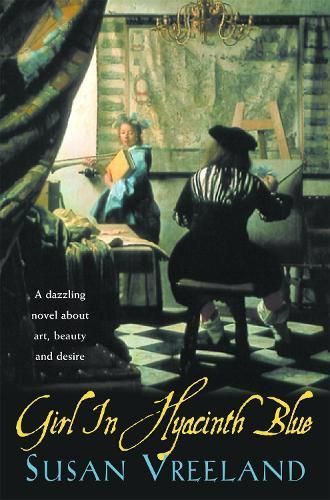 Girl in Hyacinth Blue By Susan Vreeland 9780755305308 (Paperback)