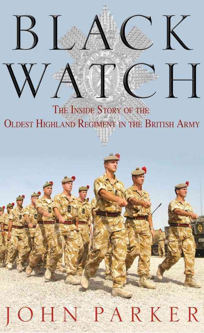 Black Watch By John Parker 9780755313495 (Paperback)