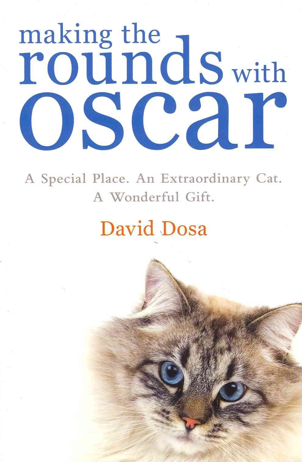 Making the Rounds With Oscar By David Dosa 9780755318131 (Paperback)