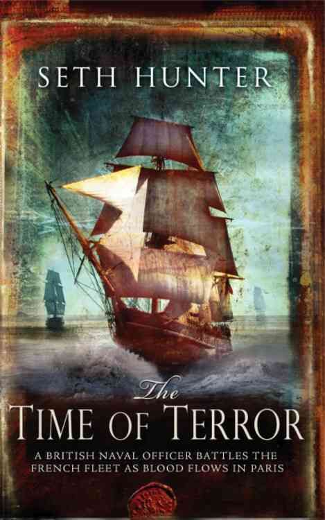 The Time of Terror By Seth Hunter 9780755347148 (Paperback)