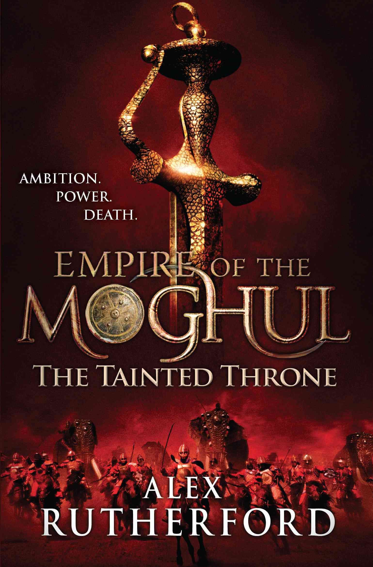 The Tainted Throne By Alex Rutherford 9780755347629 (Paperback)