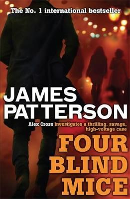 Four Blind Mice By James Patterson 9780755349364 (Paperback)
