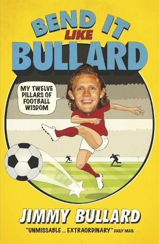 Bend It Like Bullard By Jimmy Bullard, Gershon Portnoi 9780755365524