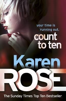 Count to Ten (The Chicago Series Book 5) By Karen Rose 9780755385195