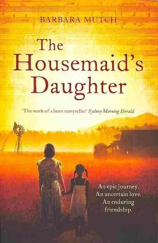 The Housemaid's Daughter By Barbara Mutch 9780755392124 (Paperback)