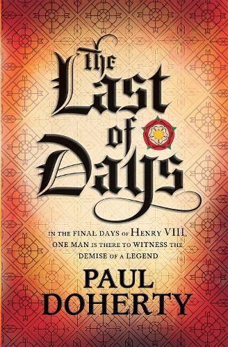 The Last of Days By P. C. Doherty 9780755397877 (Paperback)
