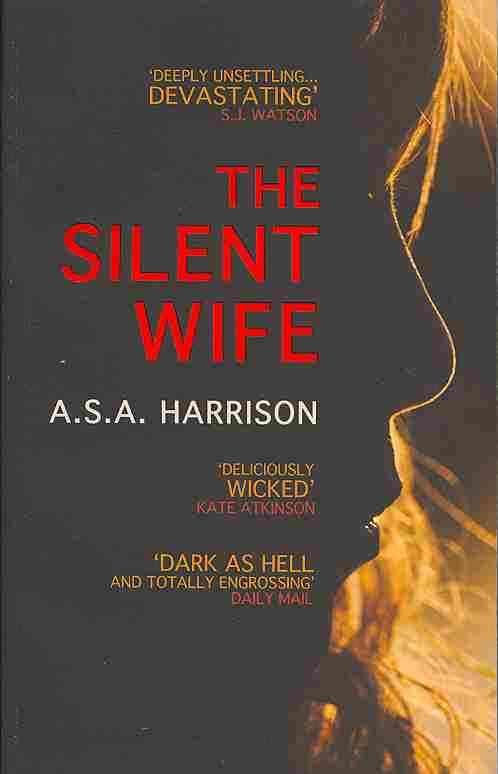 The Silent Wife By A. S. A. Harrison 9780755399864 (Paperback)