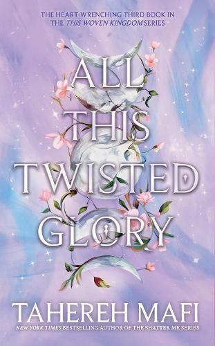 All This Twisted Glory By Tahereh Mafi 9780755500130 (Hardback)