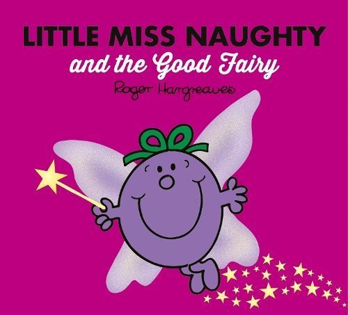 Little Miss Naughty and the Good Fairy 9780755500932 (Paperback)