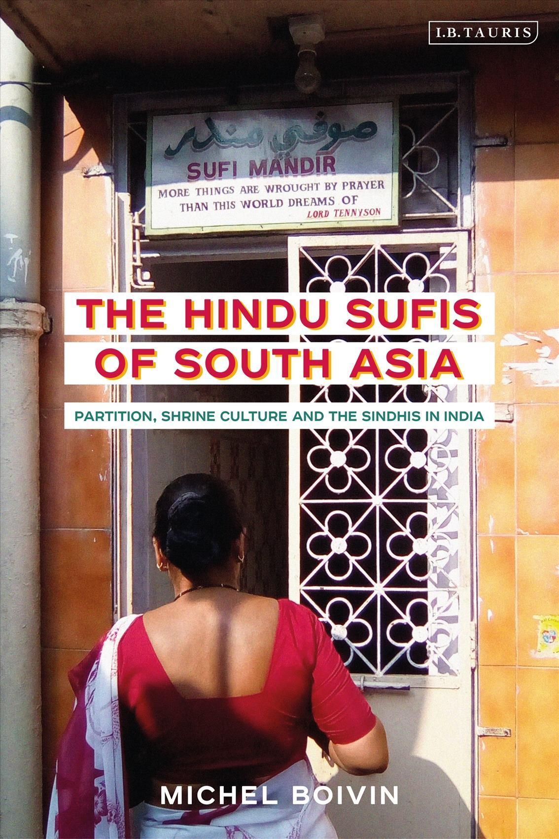 The Hindu Sufis of South Asia By Michel Boivin 9780755643691