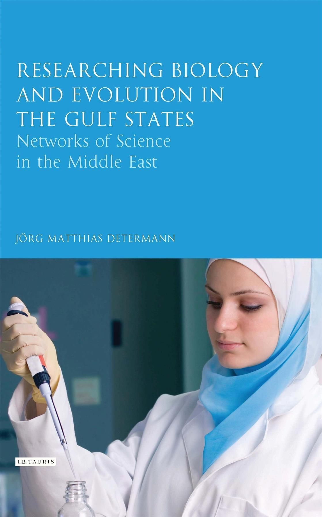 Researching Biology and Evolution in the Gulf States 9780755650354