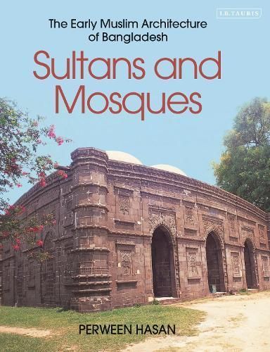 Sultans and Mosques By Perween Hasan 9780755653607 (Paperback)