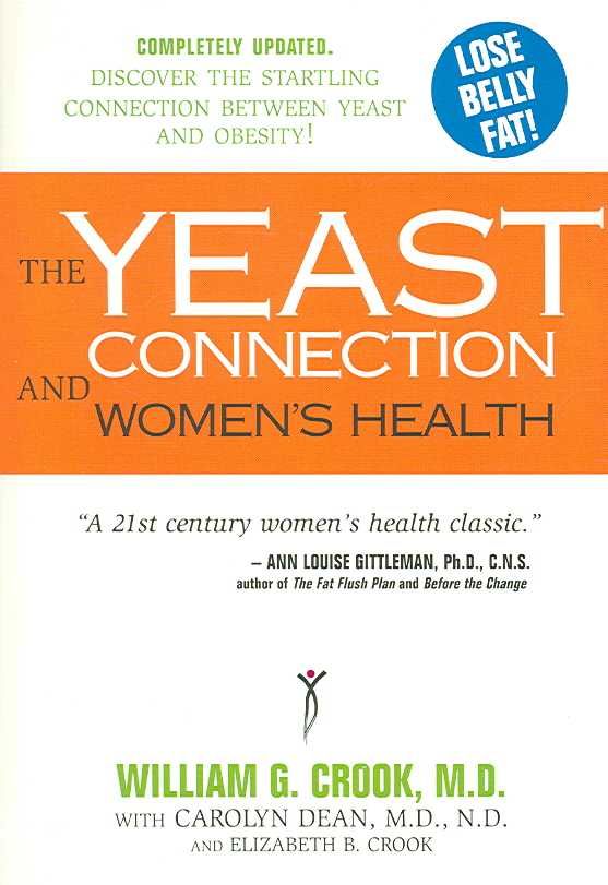 The Yeast Connection and Women's Health By G William Crook (Paperback)