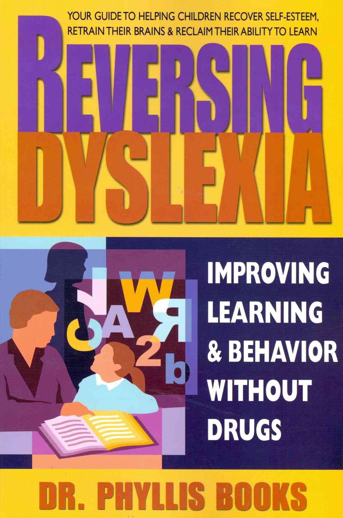 Reversing Dyslexia By Phyllis Books 9780757003783 (Paperback)