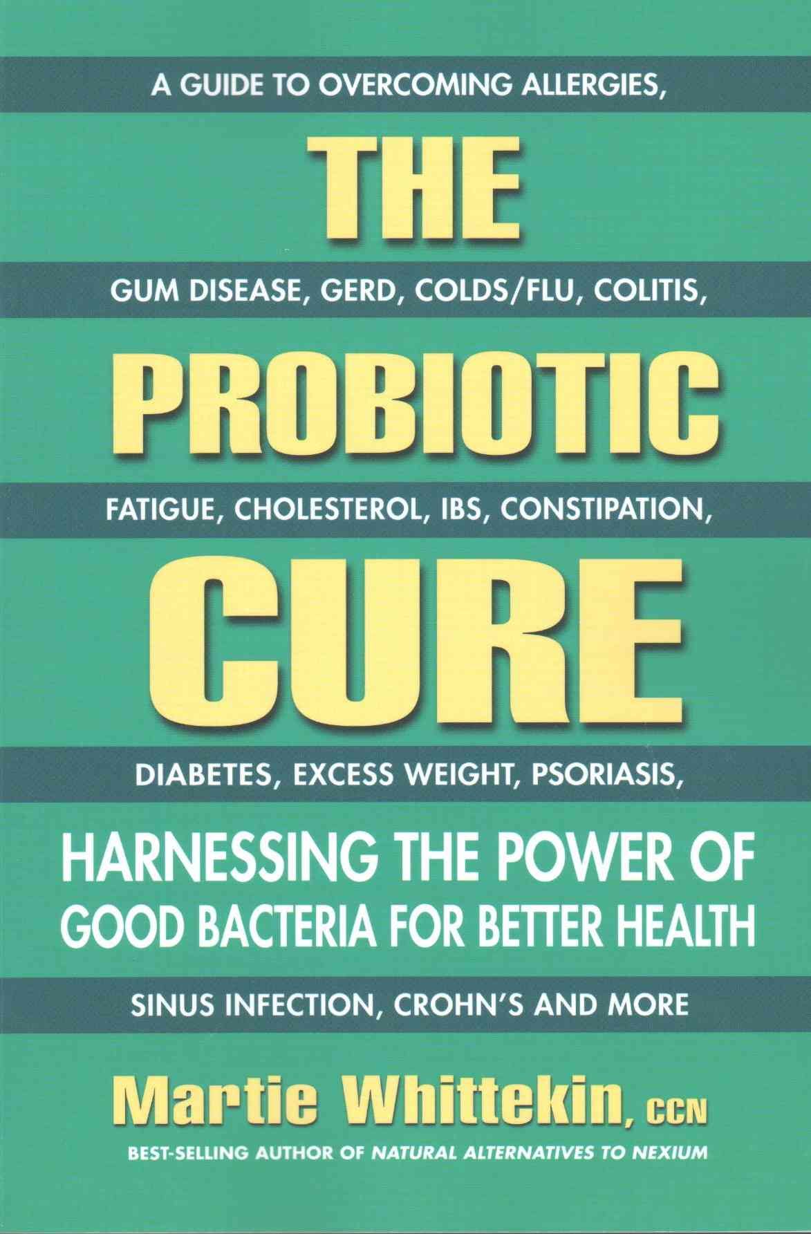 The Probiotic Cure By Martie Whittekin 9780757004230 (Paperback)