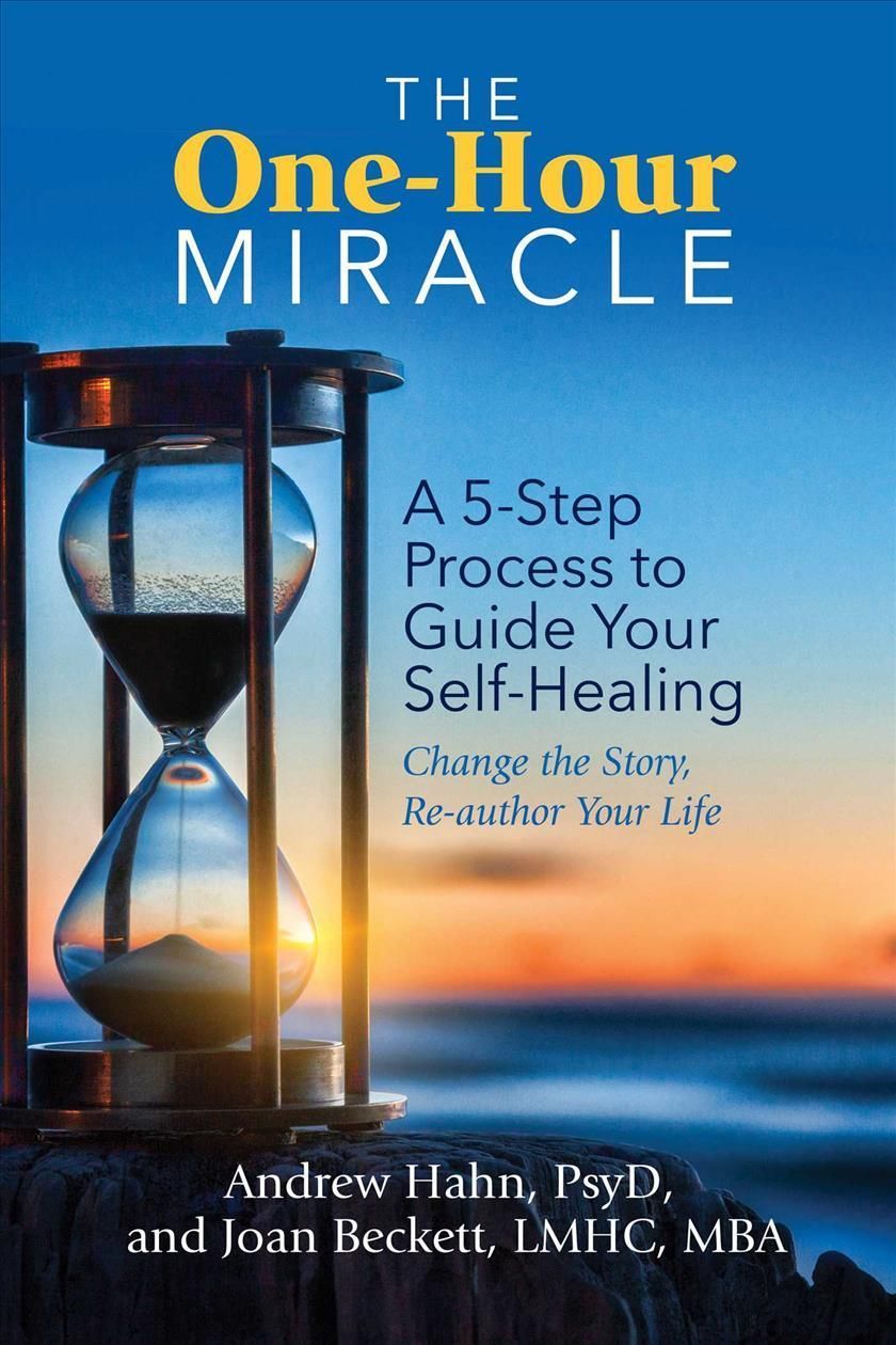 The One-Hour Miracle By Andrew Hahn, Joan Beckett 9780757324154