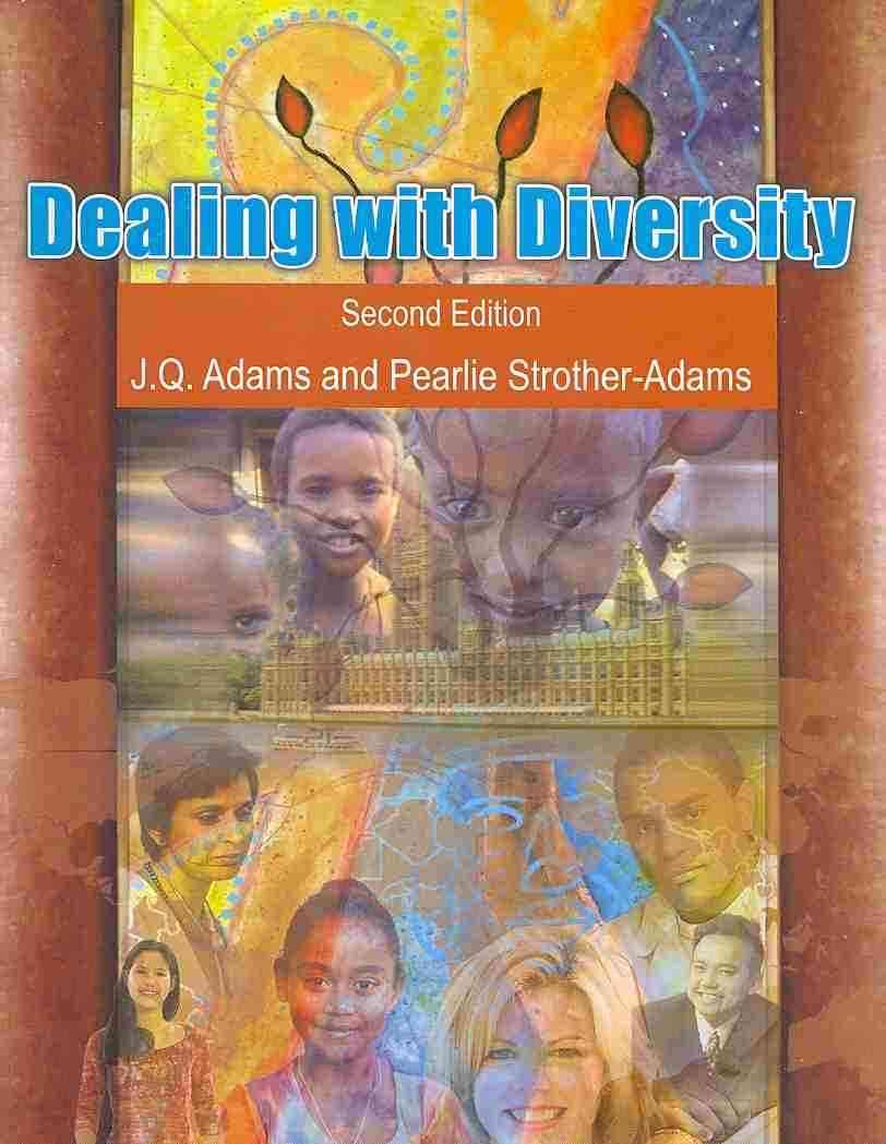 Dealing With Diversity By J. Q. Adams, Pearlie Strother-Adams