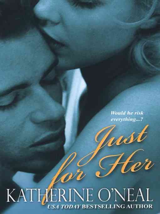 Just for Her By O'Neal, Katherine 9780758210623 (Paperback)