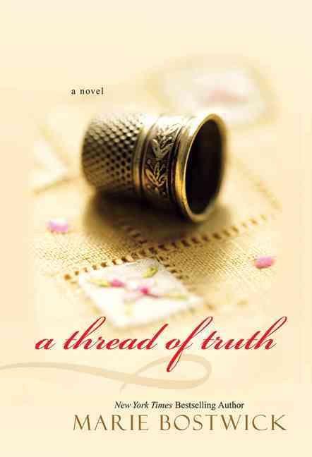 A Thread of Truth By Marie Bostwick 9780758232151 (Paperback)