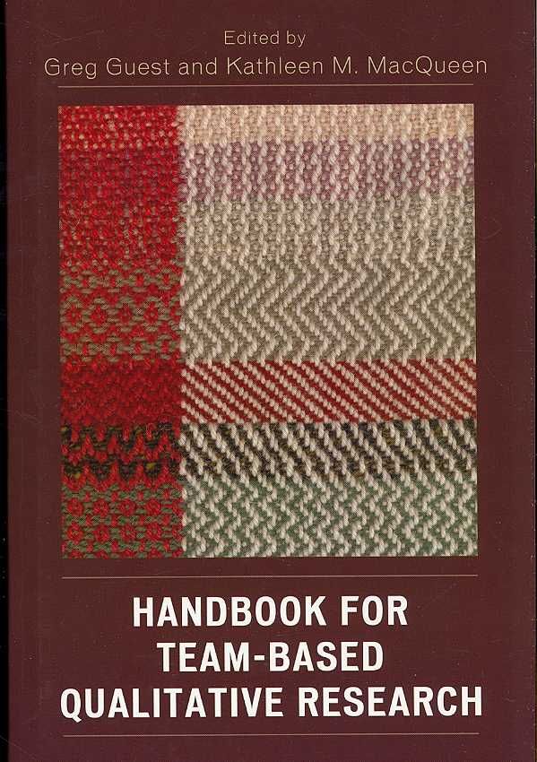 Handbook for Team-Based Qualitative Research By Greg Guest (Hardback)