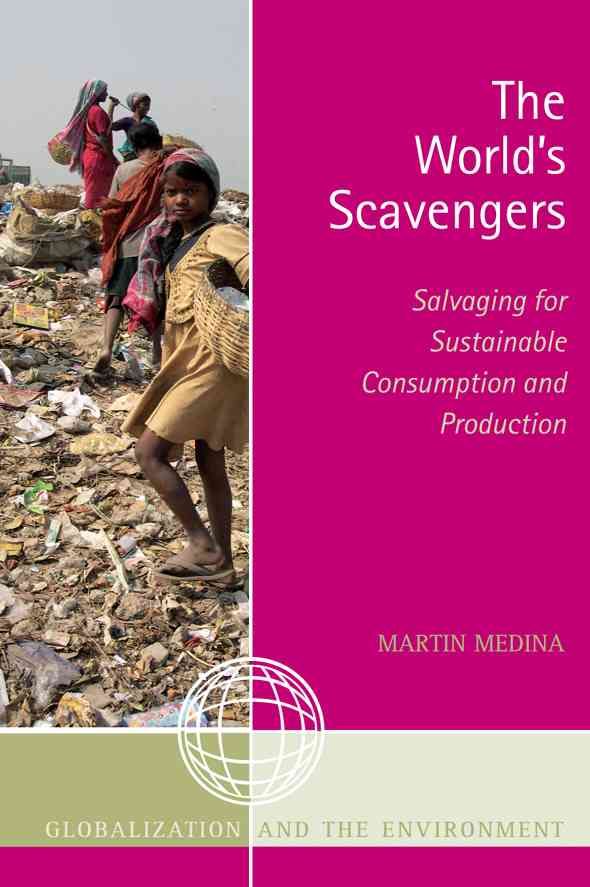The World's Scavengers By Martin Medina 9780759109414 (Paperback)