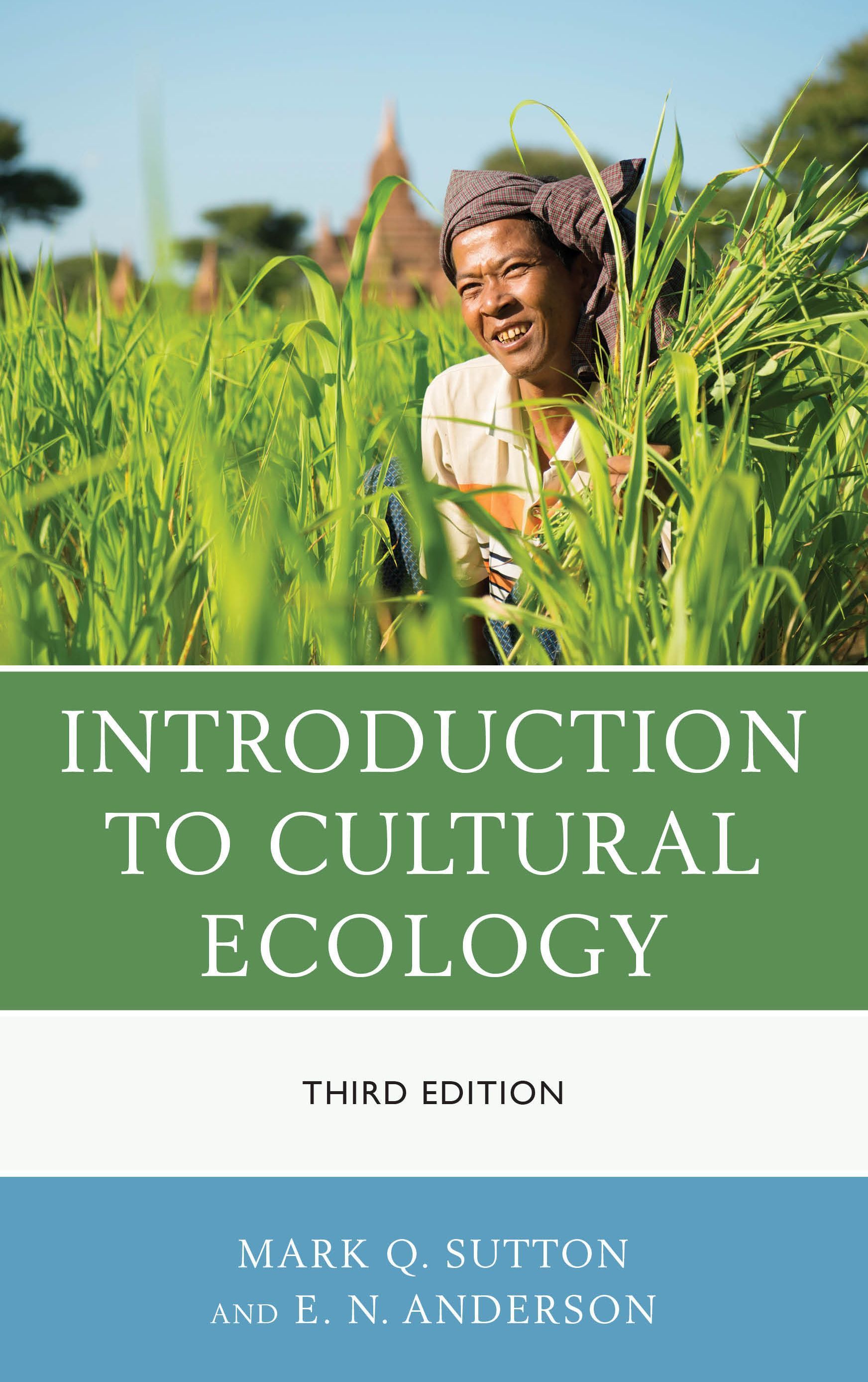 Introduction to Cultural Ecology By Mark Q. Sutton 9780759123298