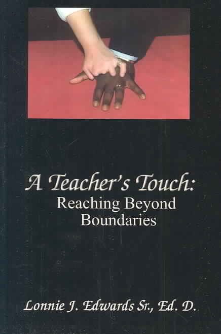 A Teacher's Touch By Ed.D. Edwards 9780759620940 (Paperback)