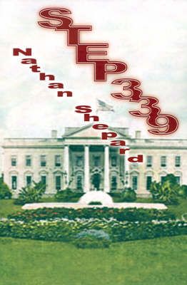 Step 339 By Nathan Shepard 9780759624061 (Paperback)