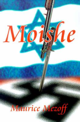 Moishe By Maurice Mezoff 9780759630505 (Paperback)