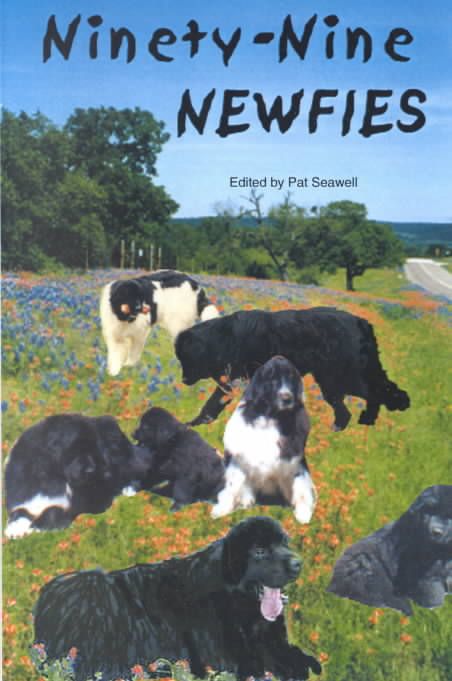 Ninety-nine Newfies By Pat Seawell 9780759663305 (Hardback)