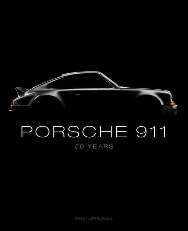 Porsche 911 By Randy Leffingwell 9780760344019 (Hardback)