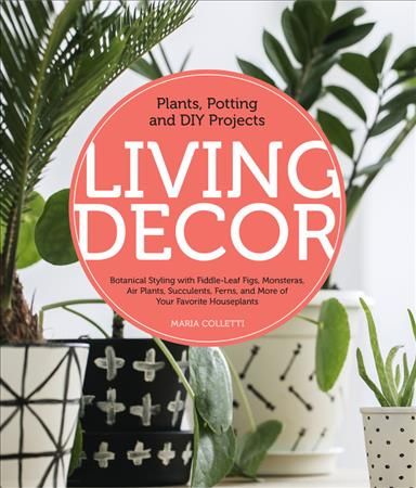 Living Decor By Maria Colletti 9780760362792 (Hardback)