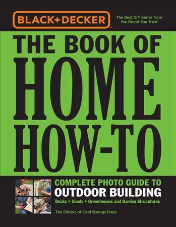 Black + Decker the Book of Home How-to 9780760366233 (Paperback)
