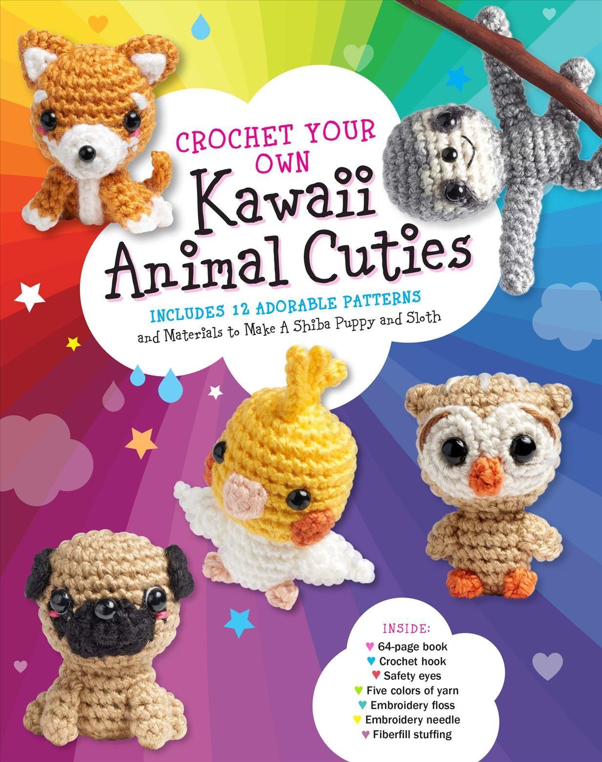 Crochet Your Own Kawaii Animal Cuties By Kati Gálusz 9780760371114