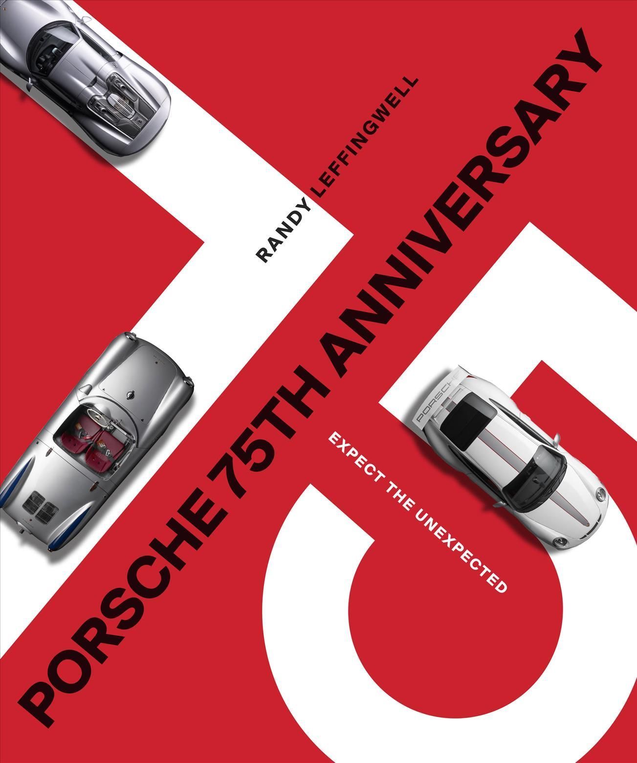 Porsche 75th Anniversary By Randy Leffingwell 9780760372661 (Hardback)