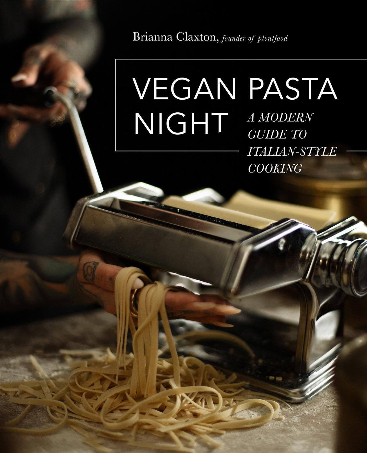 Vegan Pasta Night By Brianna Claxton 9780760372937 (Hardback)