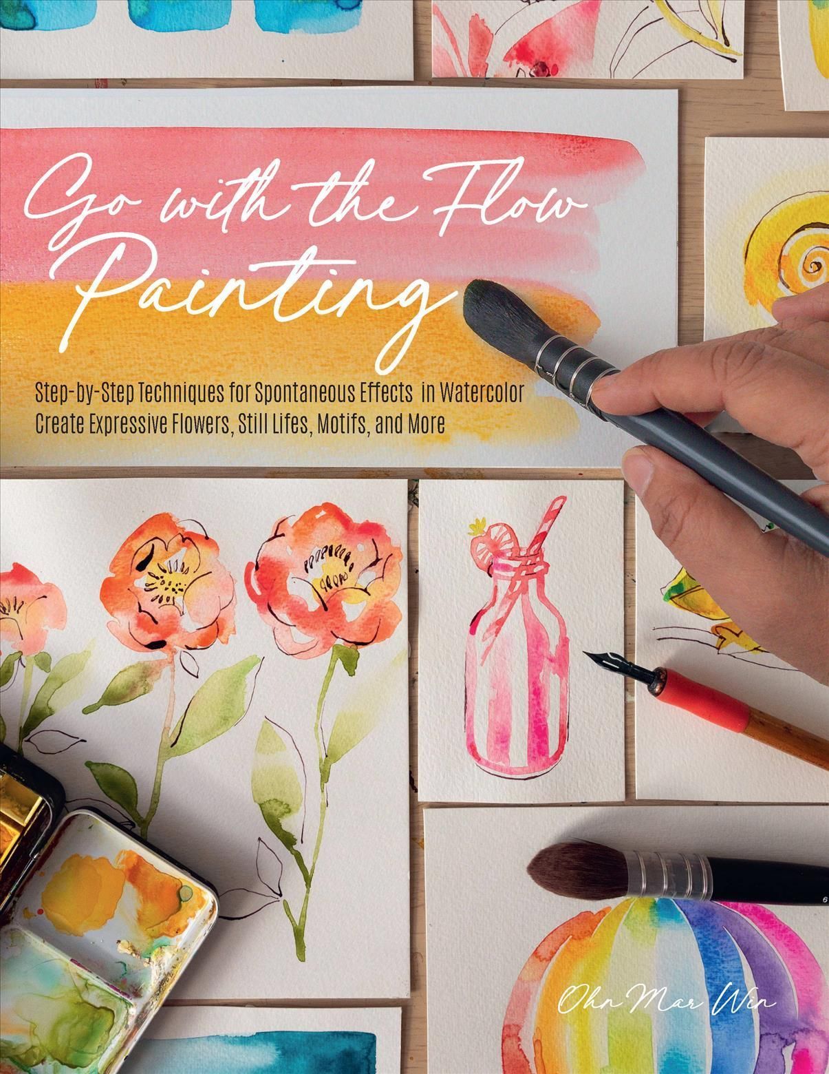 Go With the Flow Painting By Ohn Mar Win 9780760377727 (Paperback)