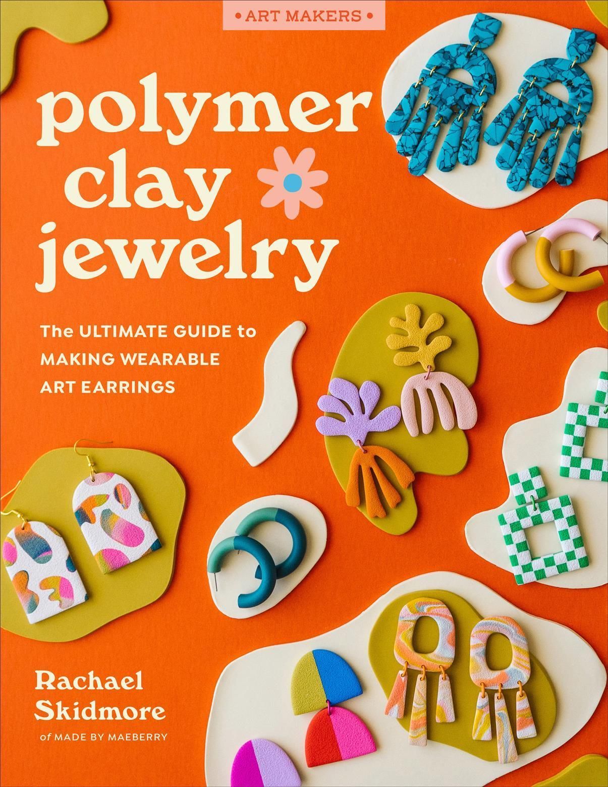 Polymer Clay Jewelry By Rachael Skidmore 9780760382738 (Paperback)