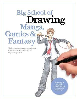 Big School of Drawing Manga, Comics & Fantasy 9780760384688