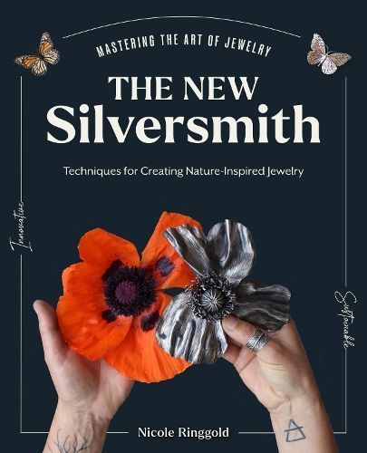 The New Silversmith By Nicole Ringgold 9780760385692 (Hardback)