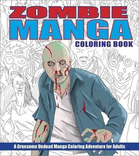 Zombie Manga Coloring Book By PaperPlanitStudios 9780760391402