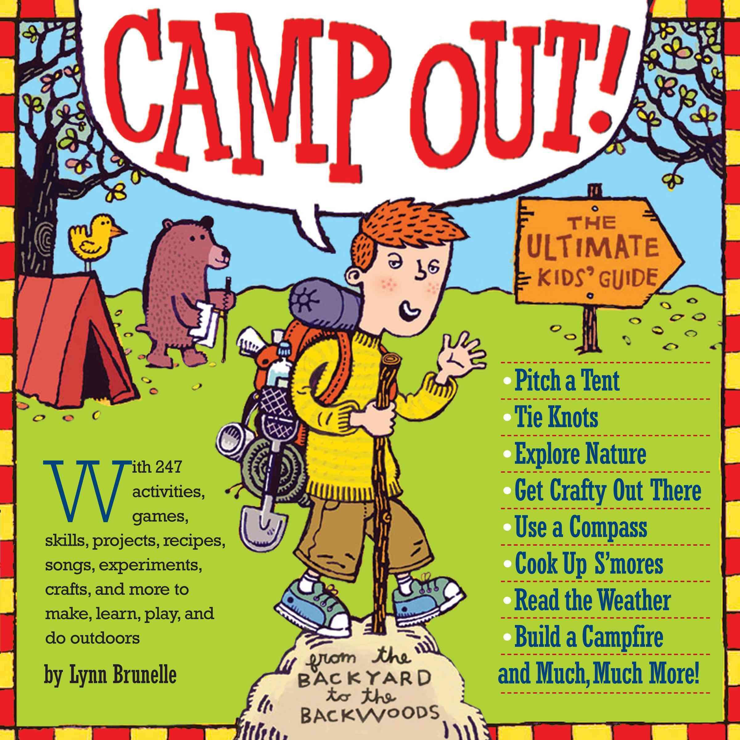 Camp Out! By Lynn Brunelle, Brian Biggs (ill), Elara Tanguy (ill)