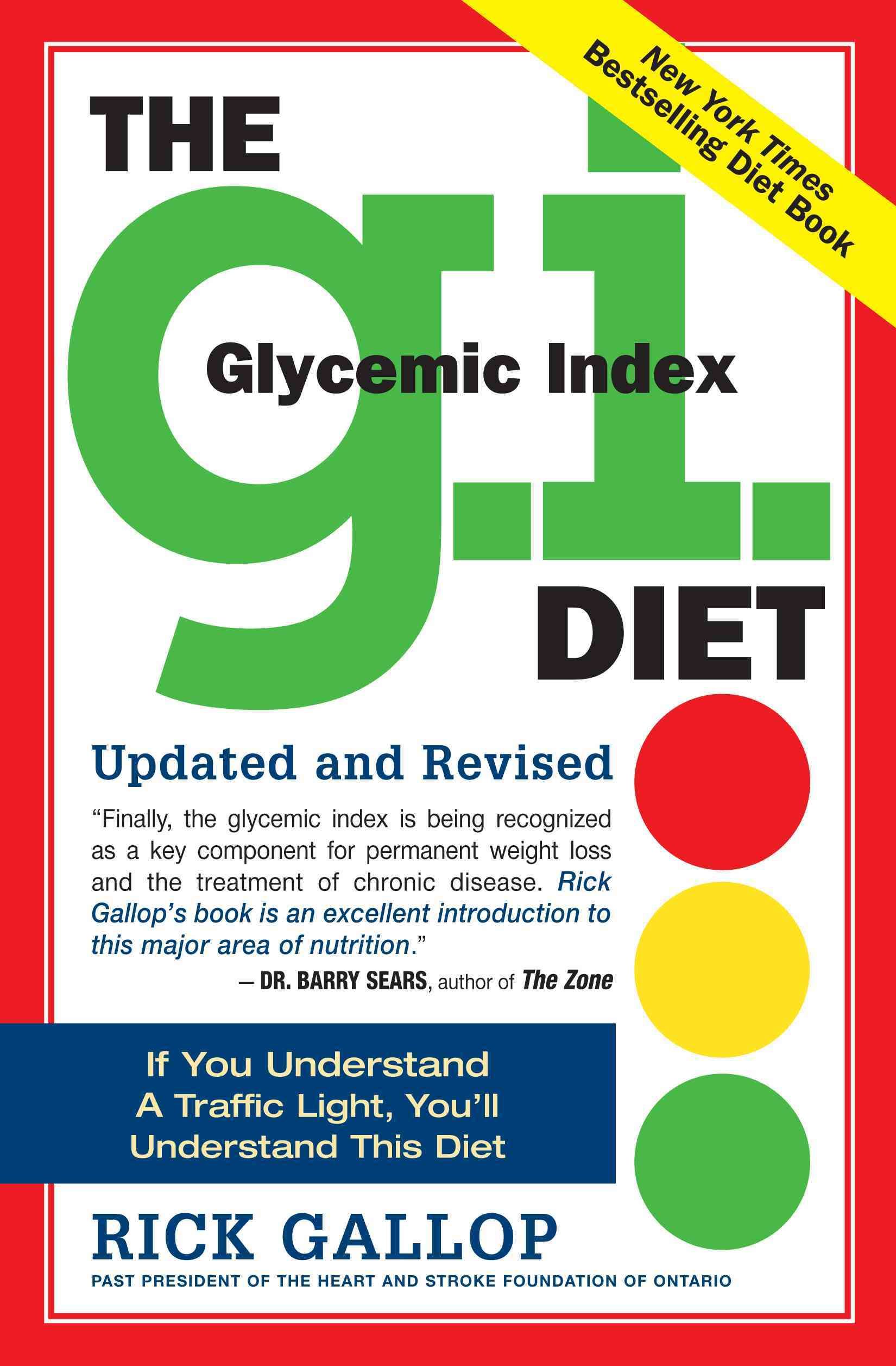 The G.I. Diet: Glycemic Index By Rick Gallop 9780761144793 (Paperback)