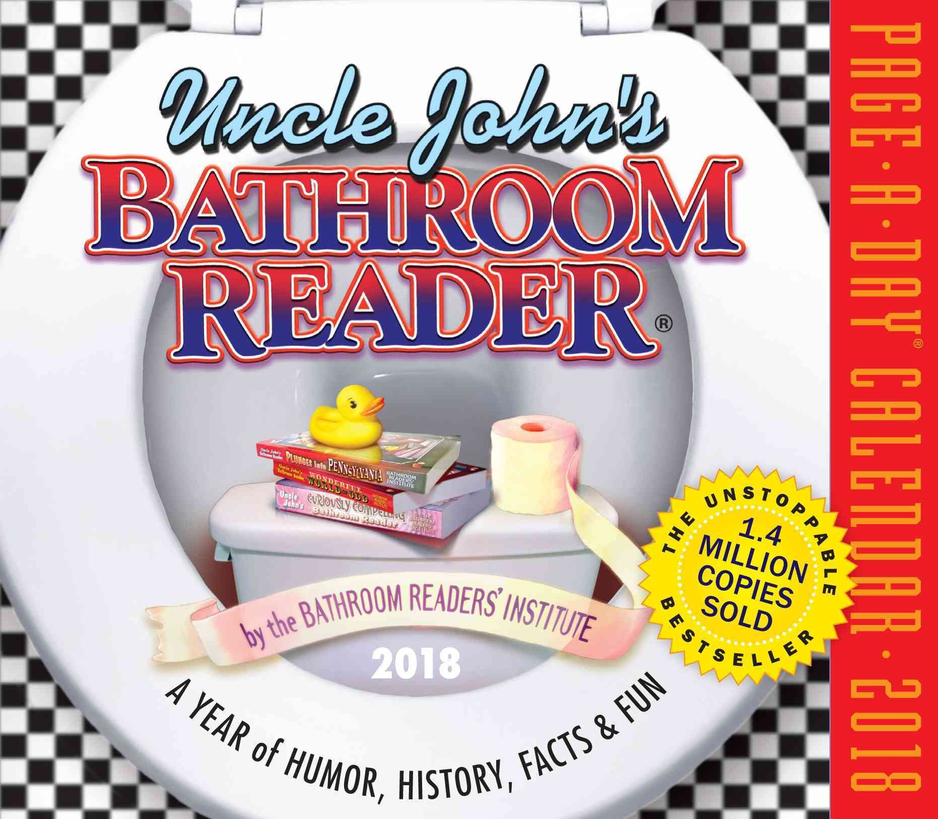 Uncle John's Bathroom Reader Page-A-Day Calendar 2018 9780761193326
