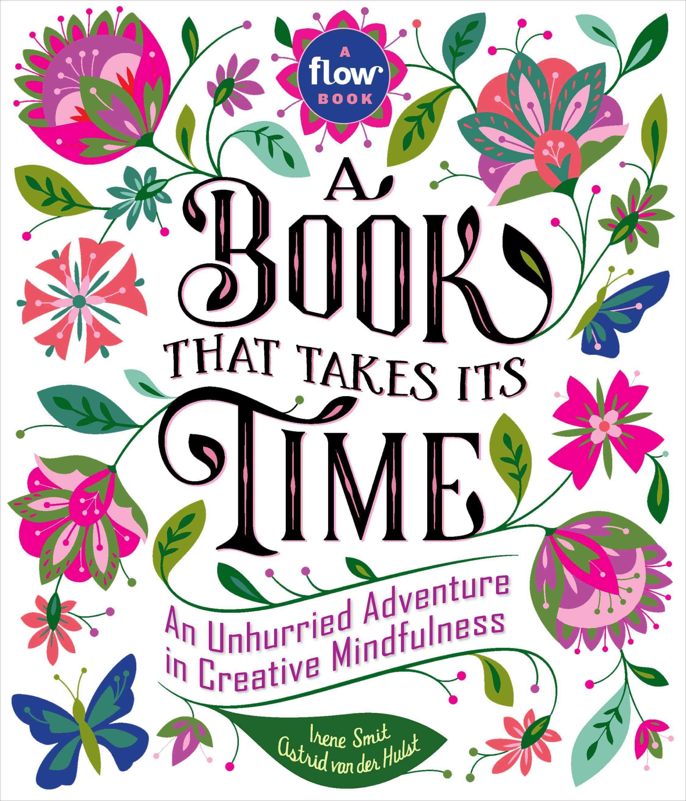 A Book That Takes Its Time By Irene Smit, Astrid van der Hulst