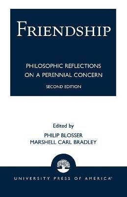 Friendship By Philip Blosser 9780761808183 (Paperback)