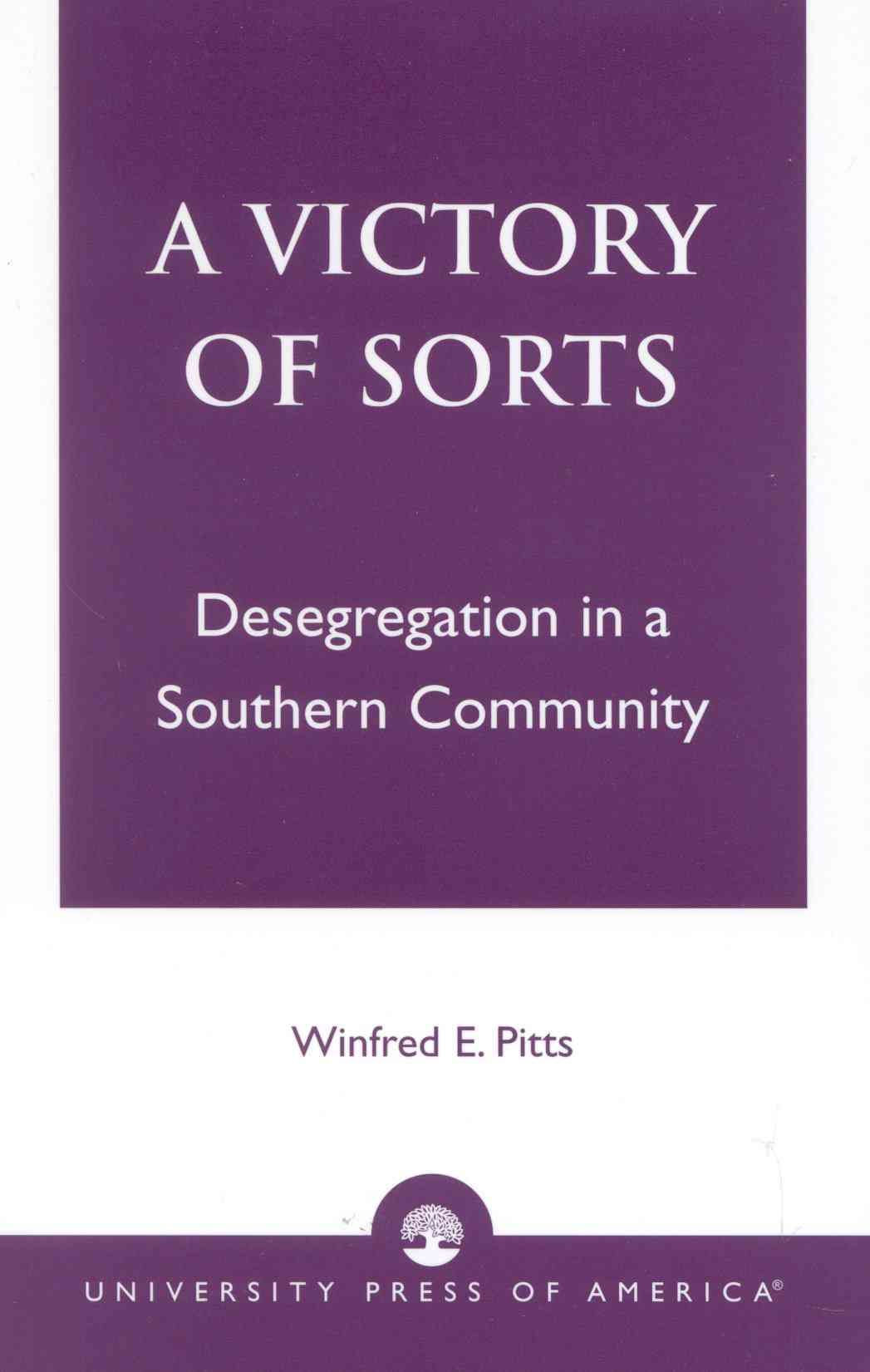 A Victory of Sorts By Winfred E. Pitts 9780761825333 (Paperback)