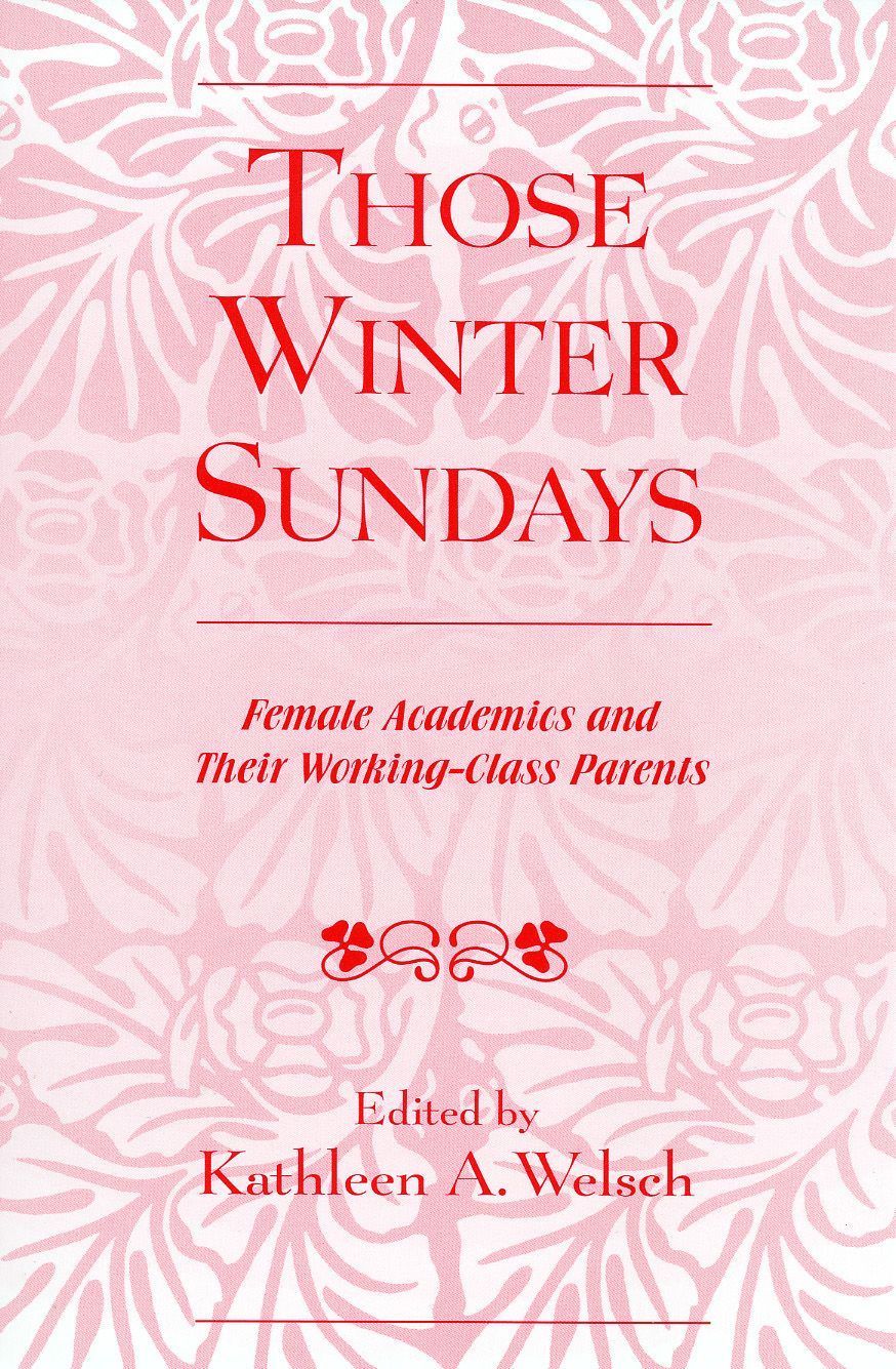 Those Winter Sundays By Kathleen A. Welsch 9780761829799 (Paperback)